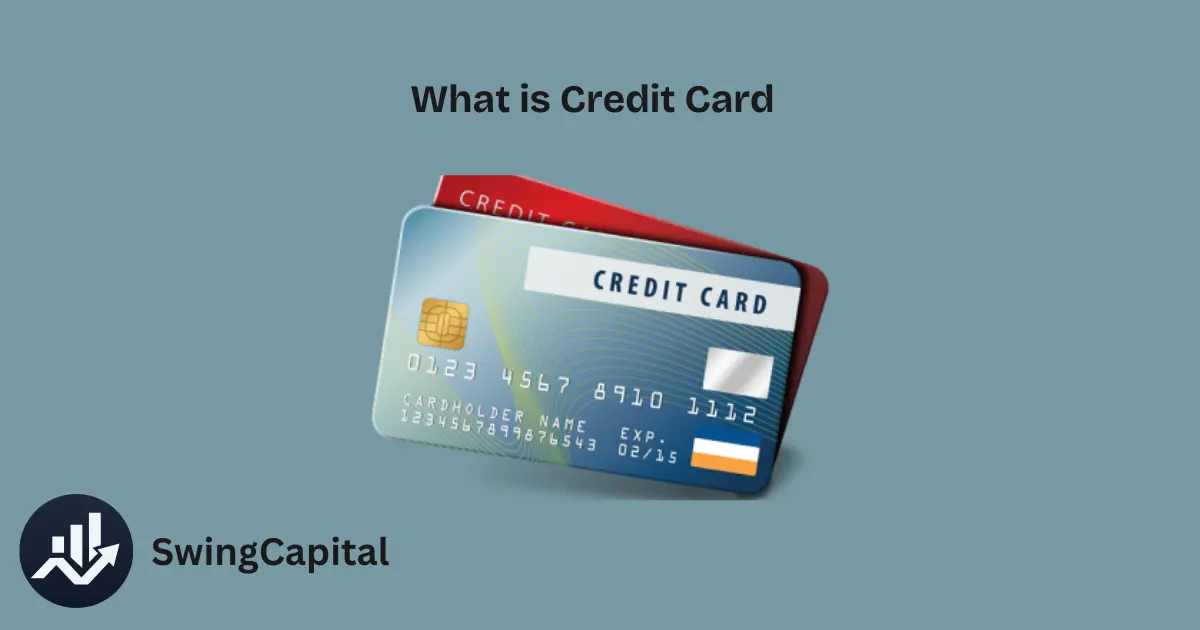 What Is Credit Card
